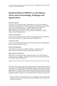 C Cambridge University Press 2011 Environment and Development Economics: page 1 of 24  doi:S1355770X11000155 Implementation of REDD+ in sub-Saharan Africa: state of knowledge, challenges and