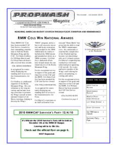 N OVEMBER - DECEMBER[removed]HONORING AMERICAN MILITARY AVIATION THROUGH FLIGHT, EXHIBITION AND REMEMBRANCE RMW C OLS W IN N ATIONAL A WARDS Three RMWCAF Cols