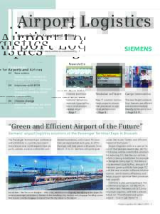 Airport Logistics Newsletter for Airports and Airlines Issue 03 I March 2010 I www.siemens.com/mobility  Contents