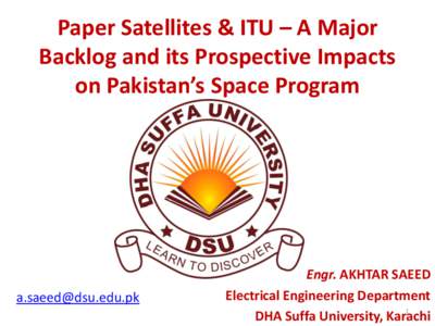 Paper Satellites & ITU – A Major Backlog and its Prospective Impacts on Pakistan’s Space Program 