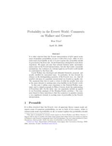 Probability in the Everett World: Comments on Wallace and Greaves∗ Huw Price† April 24, 2006  Abstract