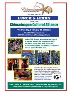 invites you to  Lunch & Learn with the  Chincoteague Cultural Alliance