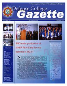 The Newsmagazine of the National Defense College of the Philippines  D EFENSE COLLEGE G AZETTE Vol. V Issue No. 1