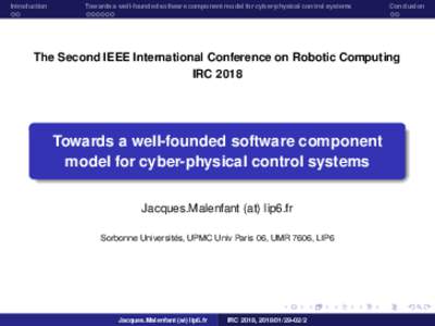 Introduction  Towards a well-founded software component model for cyber-physical control systems Conclusion
