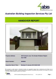 Australian Building Inspection Services Pty Ltd HANDOVER REPORT Property Address  265 Example Lane, The Greater Brisbane Region