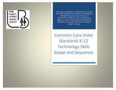 Microsoft Word - CCSS K- 12 Technology Scope and Sequence