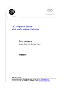 www.cnrs.fr  LHC and particle physics: latest results and new challenges  Press conference