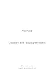 ProofPower  Compliance Tool—Language Description PPTex-2.9.1w2.rda[removed]c : Lemma 1 Ltd. 2006
