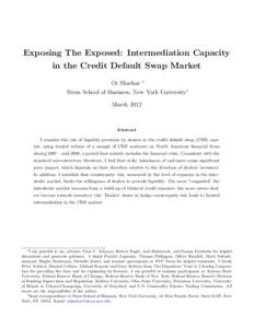 Exposing The Exposed: Intermediation Capacity in the Credit Default Swap Market Or Shachar ∗