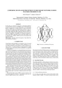 COMPARING MULTILAYER PERCEPTRON TO DEEP BELIEF NETWORK TANDEM FEATURES FOR ROBUST ASR Oriol Vinyals1,2 , Suman V. Ravuri1,2 1  2