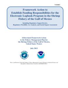 [removed]Framework Action to Establish Funding Responsibilities for the Electronic Logbook Program in the Shrimp Fishery of the Gulf of Mexico
