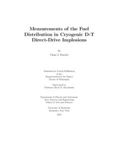 Measurements of the Fuel Distribution in Cryogenic D-T Direct-Drive Implosions by Chad J. Forrest