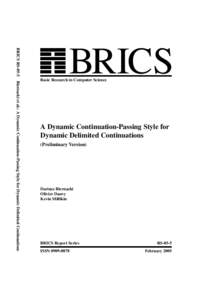 BRICS RS-05-5 Biernacki et al.: A Dynamic Continuation-Passing Style for Dynamic Delimited Continuations  BRICS Basic Research in Computer Science