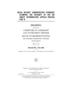 SOCIAL SECURITY ADMINISTRATION OVERSIGHT: EXAMINING THE INTEGRITY OF THE DISABILITY DETERMINATION APPEALS PROCESS, PART II HEARING BEFORE THE