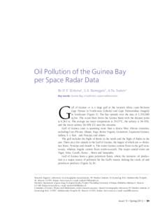 Oil Pollution of the Guinea Bay per Space Radar Data By N.V. Terleeva1, S.A. Kamagate2, A.Yu. Ivanov3 Key words: Guinea Bay, oil pollution, space radiolocation  G
