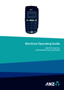 PB–1  Merchant Operating Guide ANZ POS Turbo Plus INTEGRATED EFTPOS SOLUTIONS