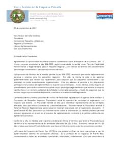 12 de septiembre de 2017 Hon. Nelson Del Valle Giménez Presidente Comisión de Pequeños y Medianos Negocios y Comercios Cámara de Representantes