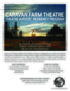 CARAVAN FARM THEATRE  photo by Lysette Stevenson THEATRE ARTISTS’ RESIDENCY PROGRAM