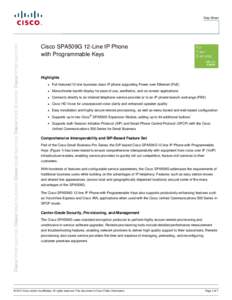 Data Sheet  Cisco SPA509G 12-Line IP Phone with Programmable Keys  Highlights