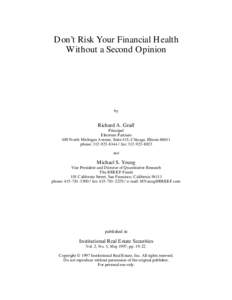 Don’t Risk Your Financial Health Without a Second Opinion by  Richard A. Graff