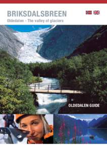 BRIKSDALSBREEN  Oldedalen - The valley of glaciers Oldedalen Guide
