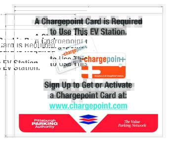 12”  A Chargepoint Card is Required to Use This EV Station.  10”
