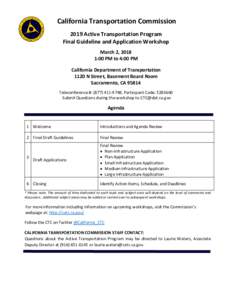 California Transportation Commission 2019 Active Transportation Program Final Guideline and Application Workshop March 2, 2018 1:00 PM to 4:00 PM California Department of Transportation