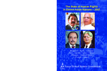 This publication is a compendium of the organisation’s reports on its main countries of focus during[removed]The year has been particularly turbulent in many of these, notably Bangladesh, Burma, Pakistan and Sri Lanka, and this report highlights the various human