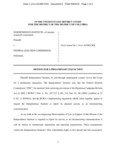 Case 1:14-cvCKK Document 5 FiledPage 1 of 2  IN THE UNITED STATES DISTRICT COURT FOR THE DISTRICT OF THE DISTRICT OF COLUMBIA  INDEPENDENCE INSTITUTE, a Colorado