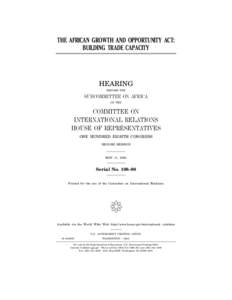 THE AFRICAN GROWTH AND OPPORTUNITY ACT: BUILDING TRADE CAPACITY HEARING BEFORE THE