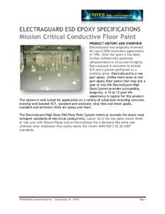 ELECTRAGUARD ESD EPOXY SPECIFICATIONS  Mission Critical Conductive Floor Paint PRODUCT HISTORY AND OVERVIEW: ElectraGuard was originally invented for use in DOD munitions applications