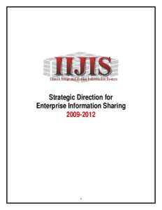 Strategic Direction for Enterprise Information Sharing[removed]