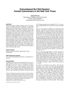 Outnumbered But Well-Spoken: Female Commenters in the New York Times Emma Pierson Department of Statistics, Oxford University Oxford, United Kingdom 