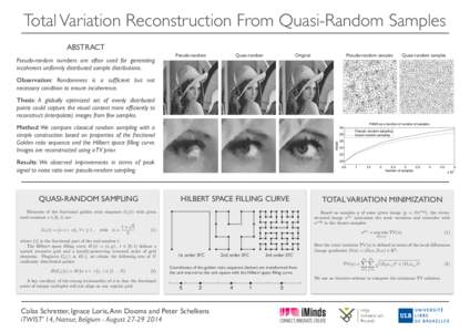 Total Variation Reconstruction From Quasi-Random Samples ABSTRACT Pseudo-random numbers are often used for generating incoherent uniformly distributed sample distributions.