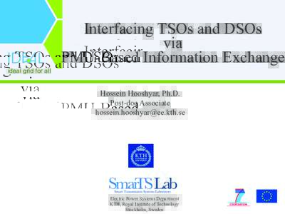 Interfacing TSOs and DSOs via PMU-Based Information Exchange ideal grid for all  Hossein Hooshyar, Ph.D.