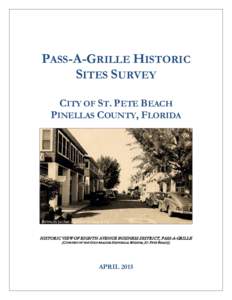 PASS-A-GRILLE HISTORIC SITES SURVEY CITY OF ST. PETE BEACH PINELLAS COUNTY, FLORIDA  H ISTORIC VIEW OF EIGH TH AVENUE BUSINESS DISTRICT, PASS-A-GRILLE