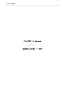 PostGIS 1.4 Manual i PostGIS 1.4 Manual  SVN Revision[removed])