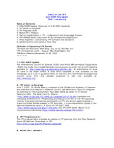 USNC for the IPY June 2005 Newsgram http://us-ipy.org Table of Contents 1. ICSU/WMO Update (Reminder of[removed]deadline) 2. IPY Letter to Congress