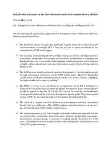 Stakeholder statement on the ​ World Summit on the Information Society (WSIS) Geneva, May 5, 2015 Att: Delegations to the ​ Commission on Science and Technology for Development (CSTD) We, the undersigned stakeholders