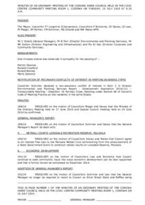MINUTES OF AN ORDINARY MEETING OF THE COROWA SHIRE COUNCIL HELD IN THE CIVIC CENTRE COMMUNITY MEETING ROOM 1, COROWA ON TUESDAY, 15 JULY 2014 AT 9.30 A.M. PRESENT. The Mayor, Councillor FT Longmire (Chairperson), Council