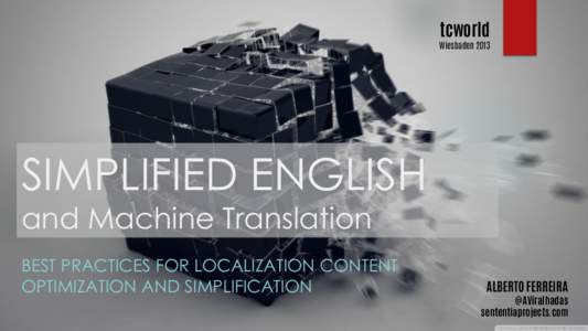 tcworld  Wiesbaden 2013 SIMPLIFIED ENGLISH and Machine Translation