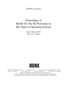 USENIX Association  Proceedings of HotOS IX: The 9th Workshop on Hot Topics in Operating Systems Lihue, Hawaii, USA