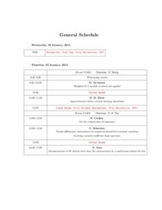 General Schedule Wednesday, 28 January, [removed]:00 Reception, City Top, City University, 9/F