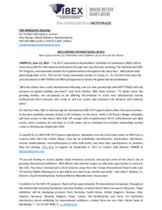 FOR IMMEDIATE RELEASE: For Further Information, contact: Amy Riemer, Media Relations Representativecell) oroffice)  IBEX EXPANDS INTERNATIONAL REACH