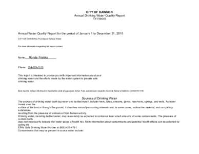 CITY OF DAWSON Annual Drinking Water Quality Report TX1750003 Annual Water Quality Report for the period of January 1 to December 31, 2016 CITY OF DAWSON is Purchased Surface Water