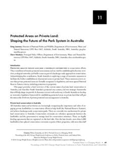 11  Protected Areas on Private Land: Shaping the Future of the Park System in Australia Greg Leaman, Director of National Parks and Wildlife, Department of Environment, Water and