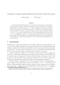 Asymptotic random graph intuition for the biased connectivity game Heidi Gebauer ∗  Tibor Szab´o