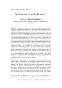 Nations and Nationalism 13 (1), 2007, 1–17.  Nationalism and the Internetn THOMAS HYLLAND ERIKSEN University of Oslo, Norway, and Free University of Amsterdam, The Netherlands