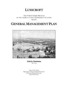 LUSSCROFT THE NORTH DAIRY BRANCH OF THE AGRICULTURAL EXPERIMENT STATION[removed]GENERAL MANAGEMENT PLAN