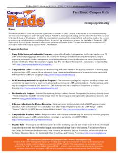 PO	
  Box	
  240473,	
  Charlotte,	
  NC	
  28224	
  |	
  (704)	
  277-­‐6710	
  |	
  [removed]	
    	
   Fact Sheet: Campus Pride campuspride.org